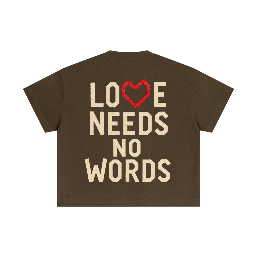 Love Needs No Words Crop T-Shirt