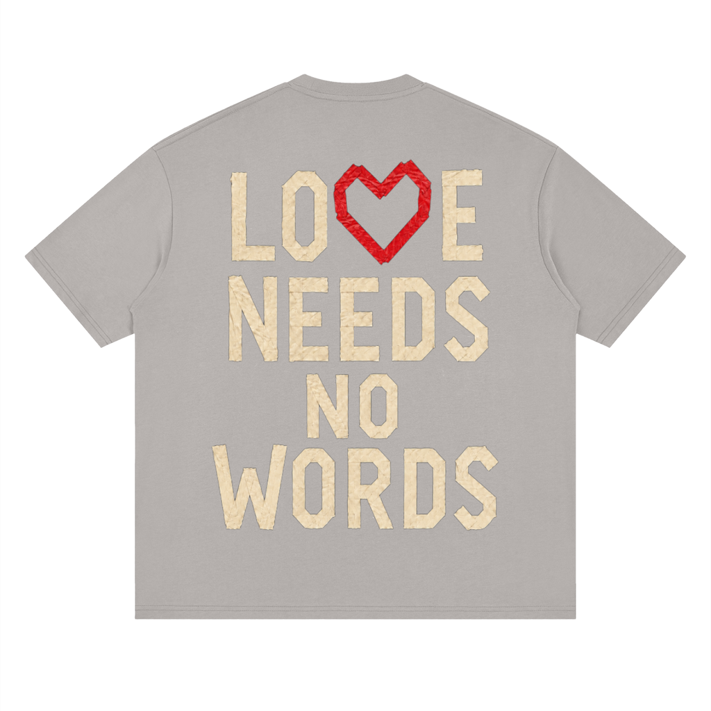 Streetwear "Heart love needs no words" Loose Drop Shoulder T-Shirt